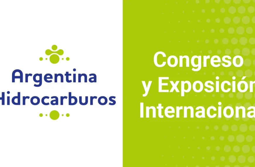 Congreso Hidrocarburos Argentina: Oportunidades en 2025