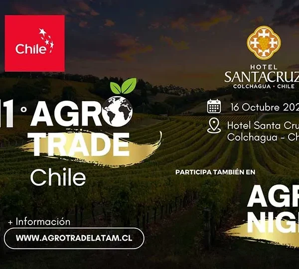 Agrotrade Chile 2025: El Evento Agroexportador del Año